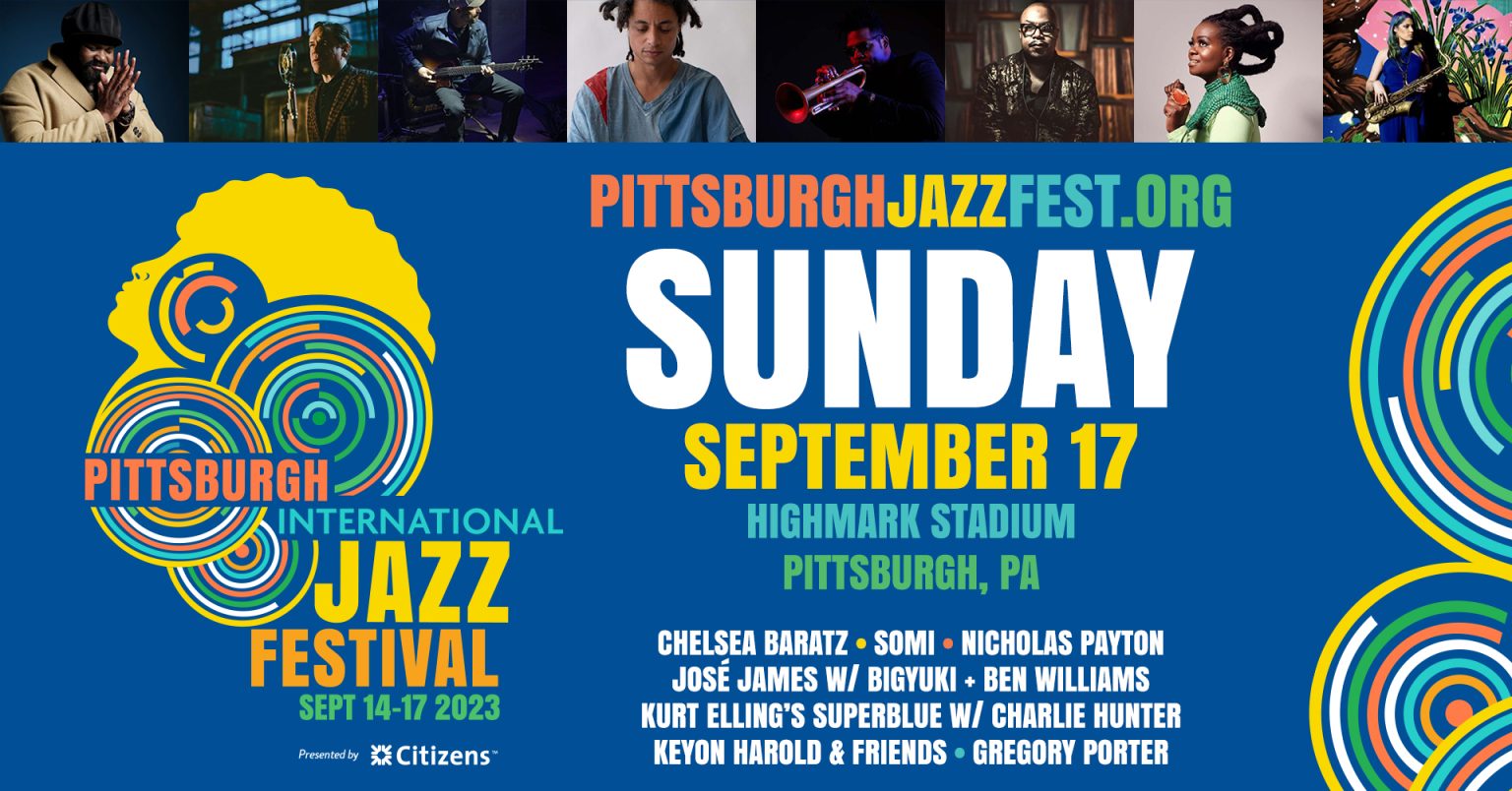 Pittsburgh International Jazz Festival Sept 1417, 2023