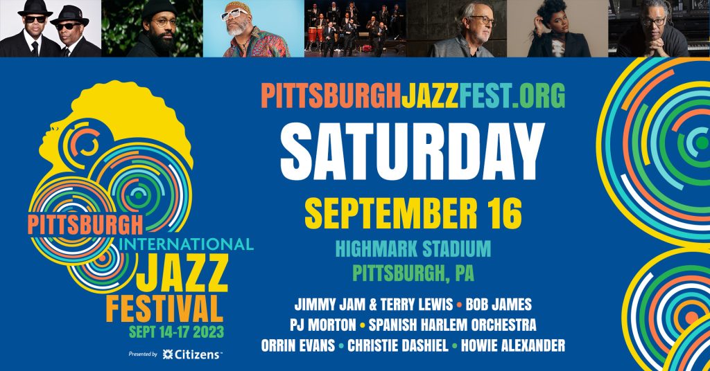 2023 Pittsburgh International Jazz Festival: Saturday September 16, 2023