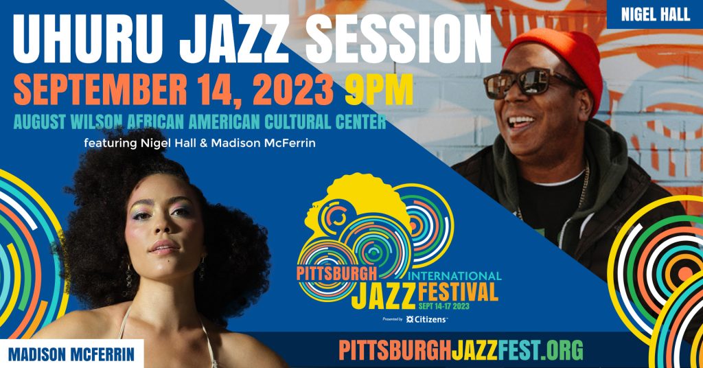 2023 Pittsburgh International Jazz Festival: Uhuru Jazz Session Thursday September 14, 2023